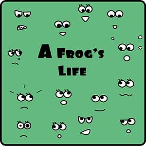 A Frog's Life