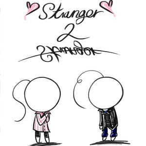 Stranger 2 Stranger