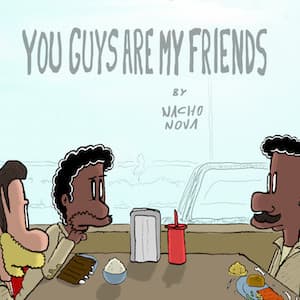 You Guys Are My Friends