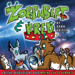 Zorphbert and Fred