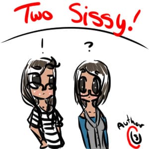 Two Sissies