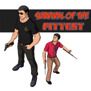 Survival of the fittest