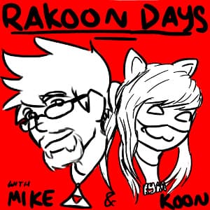 Rakoon Days