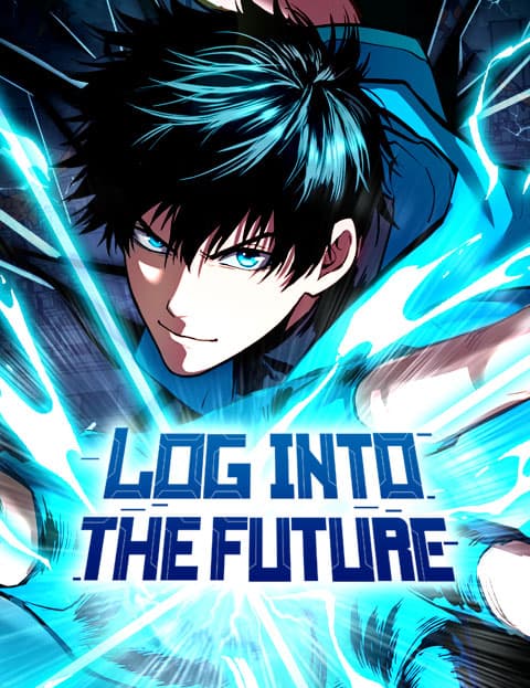 Log into the Future