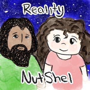 Reality NutShel