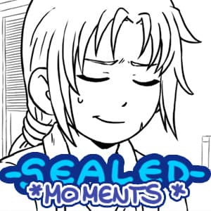 -SEALED-*moments*