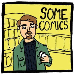 Some Comics