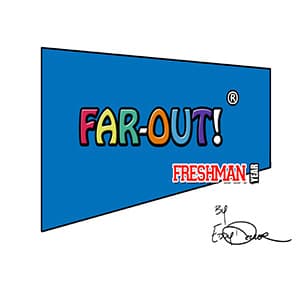 Far-Out! Freshman Year