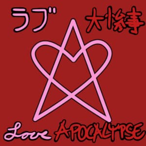 Love Apocalypse