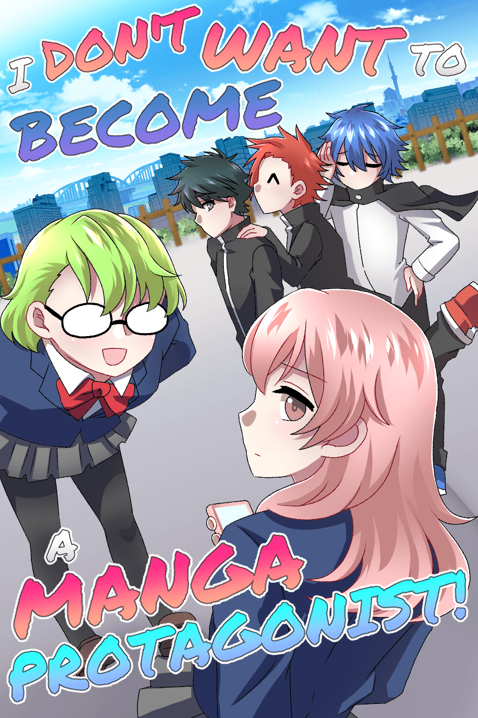 I don't want to become a manga protagonist!