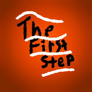 The First Step