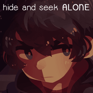 hide and seek ALONE