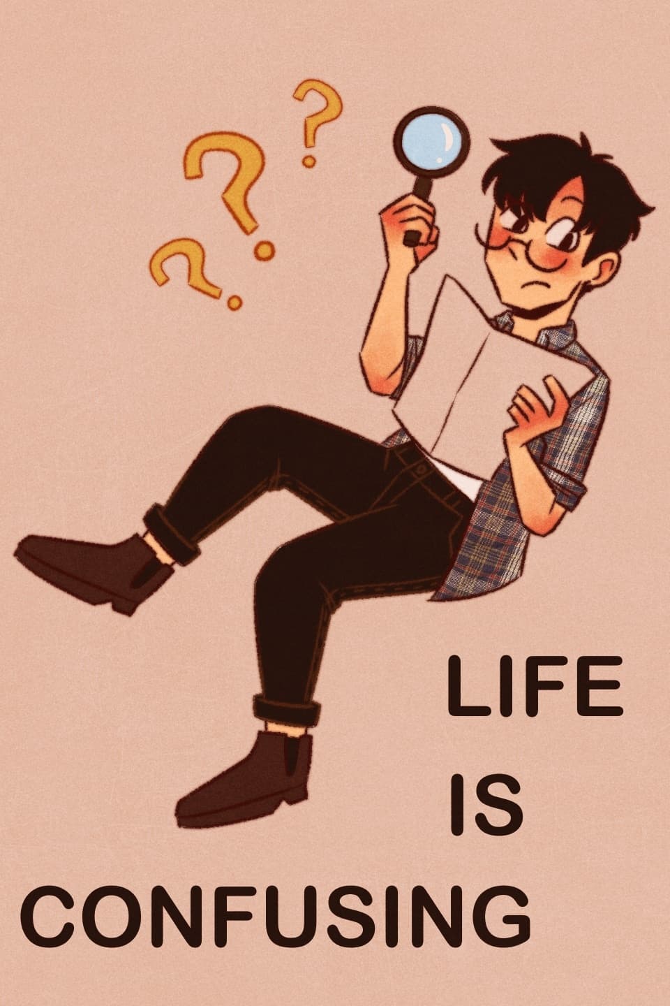 Life is Confusing