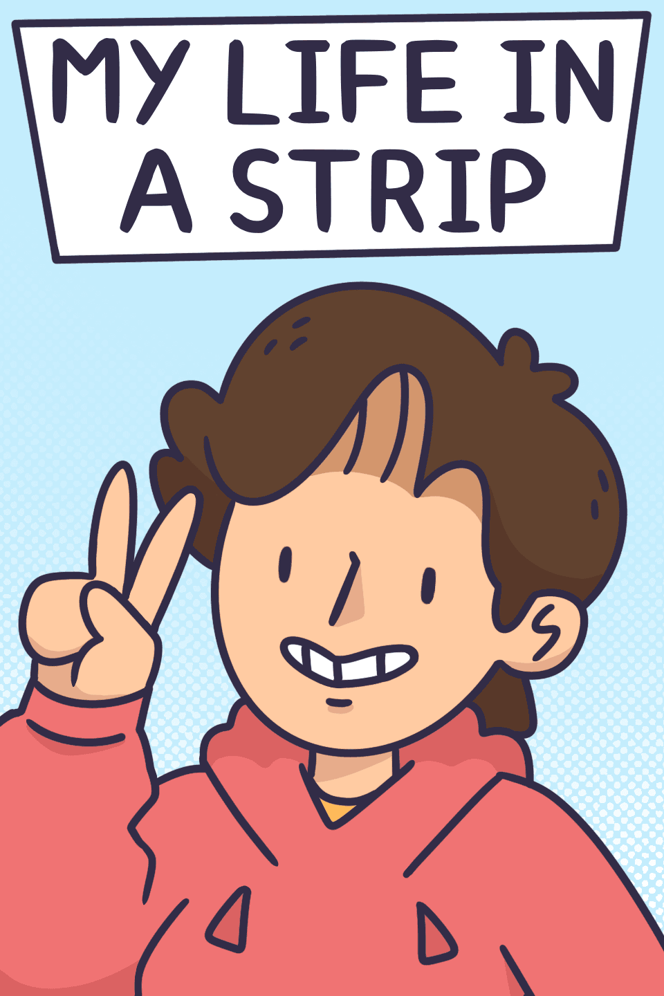My Life in a Strip