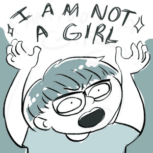 I Am Not A Girl