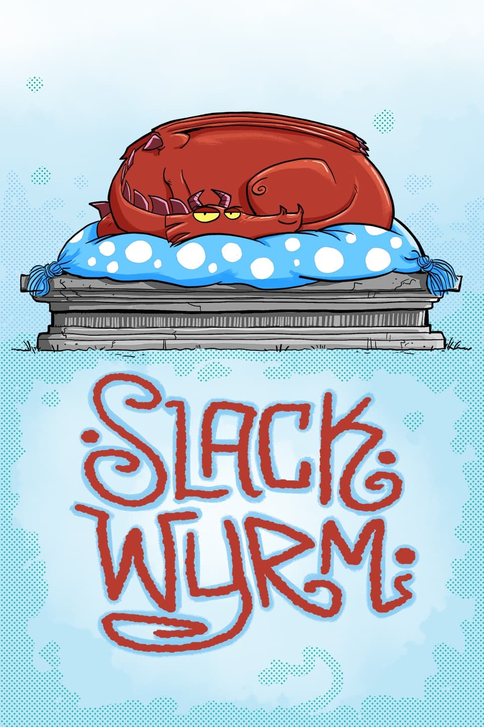 Slack Wyrm