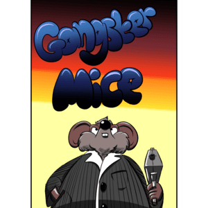 Gangster mice
