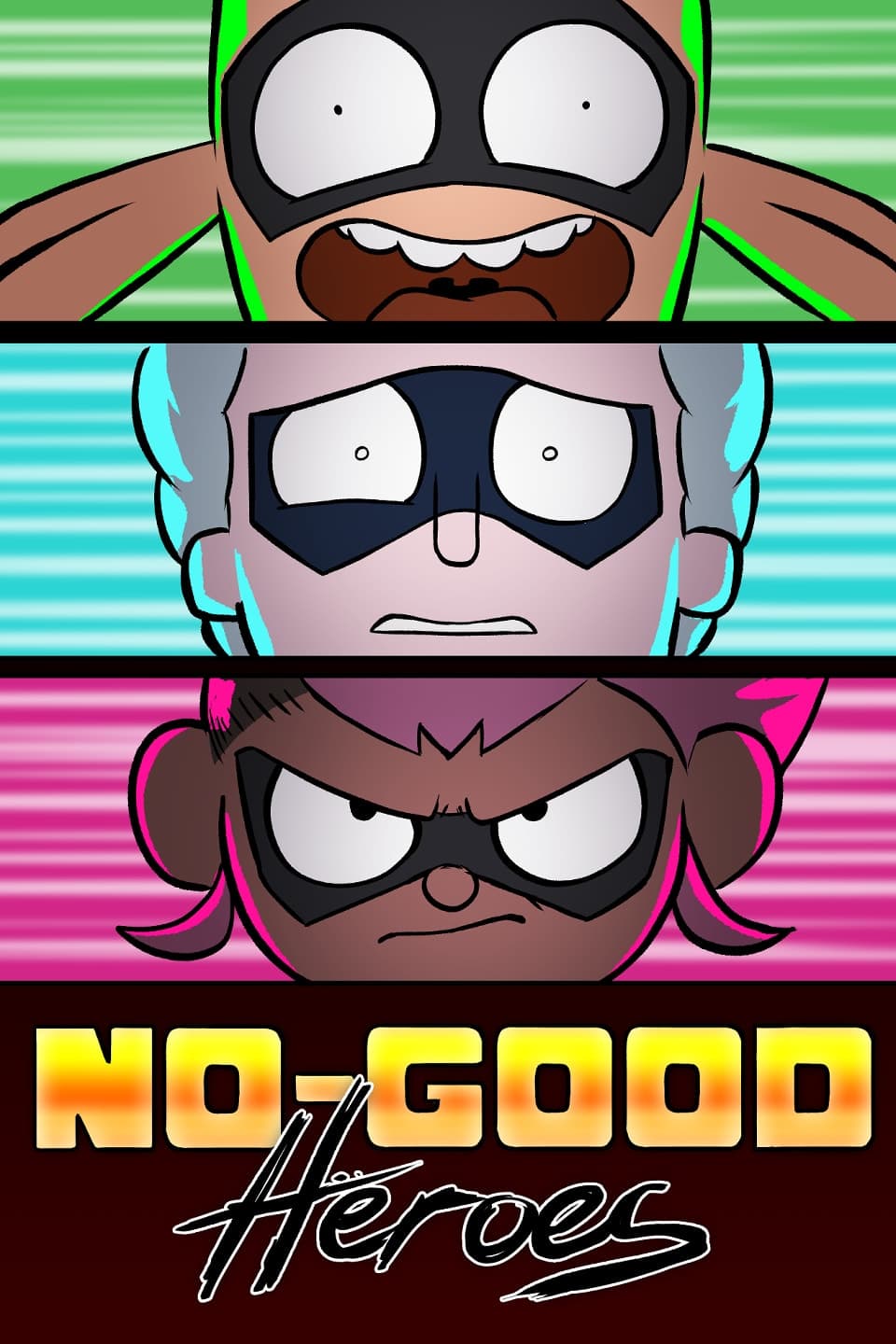 No-Good Heroes