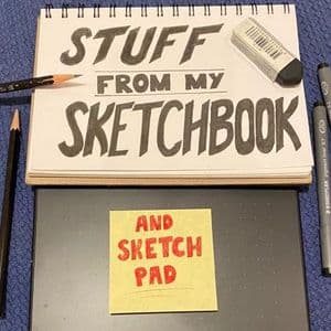 Stuff From My Sketchbook (and Sketchpad)