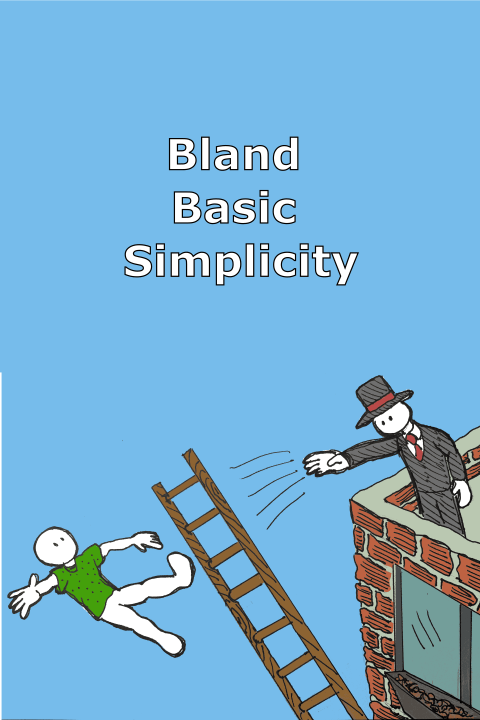 Bland Basic Simplicity