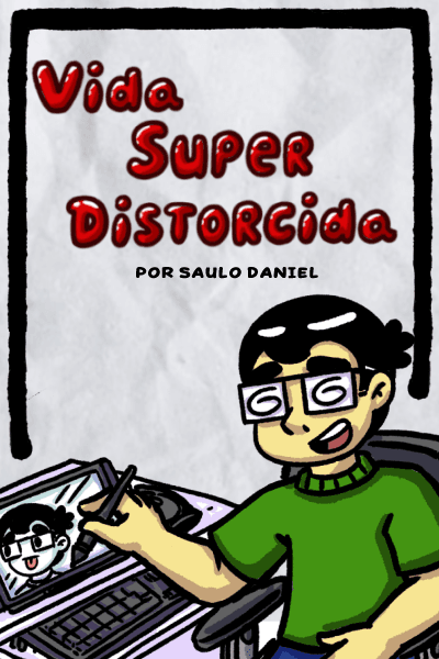 Vida Super Distorcida