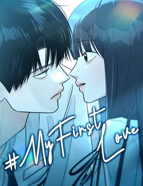 #MyFirstLove