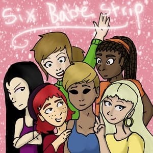 Six Babes Strip