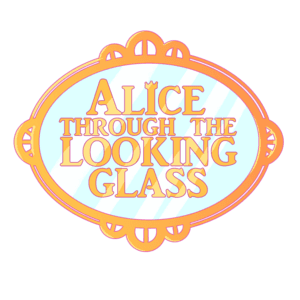 Alice Through the Looking Glass