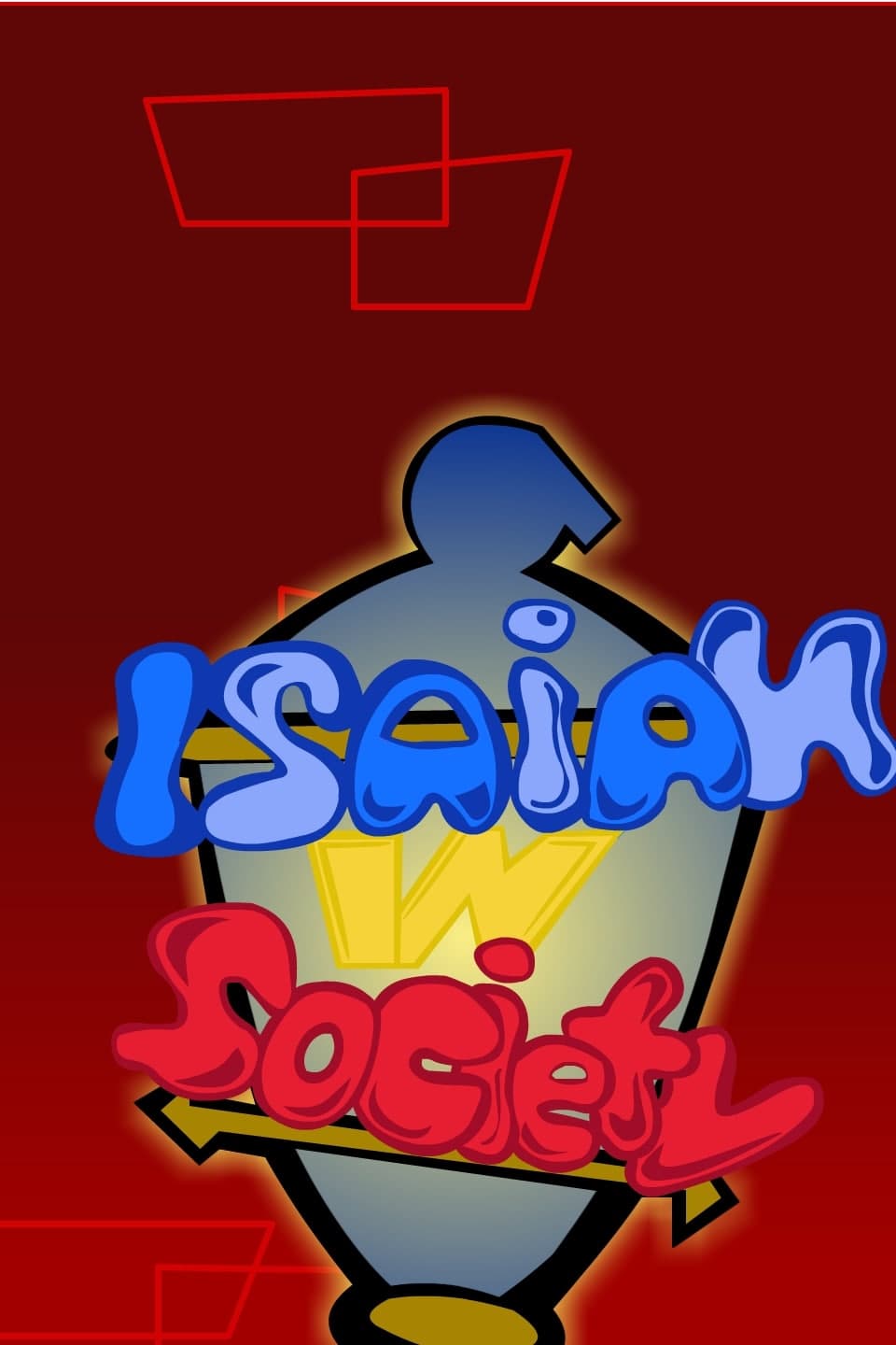 Isaiah In Society