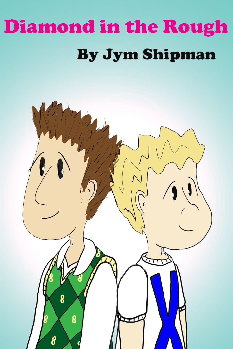 Diamond in the Rough by Jym Shipman