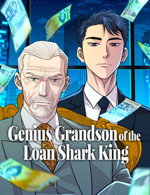 Genius Grandson of the Loan Shark King