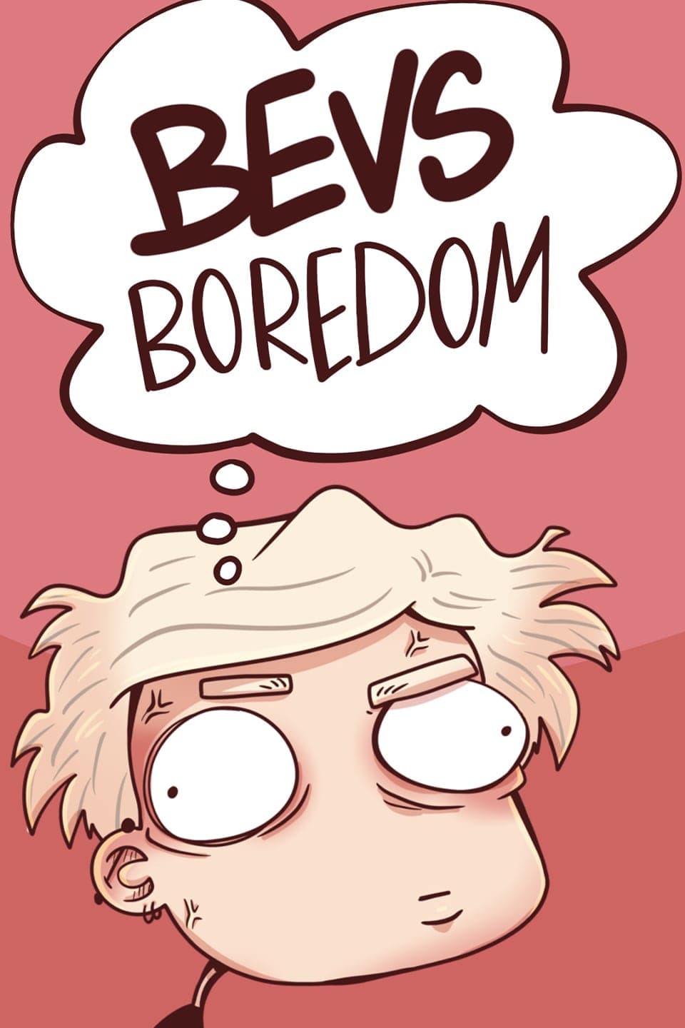 Bevs Boredom