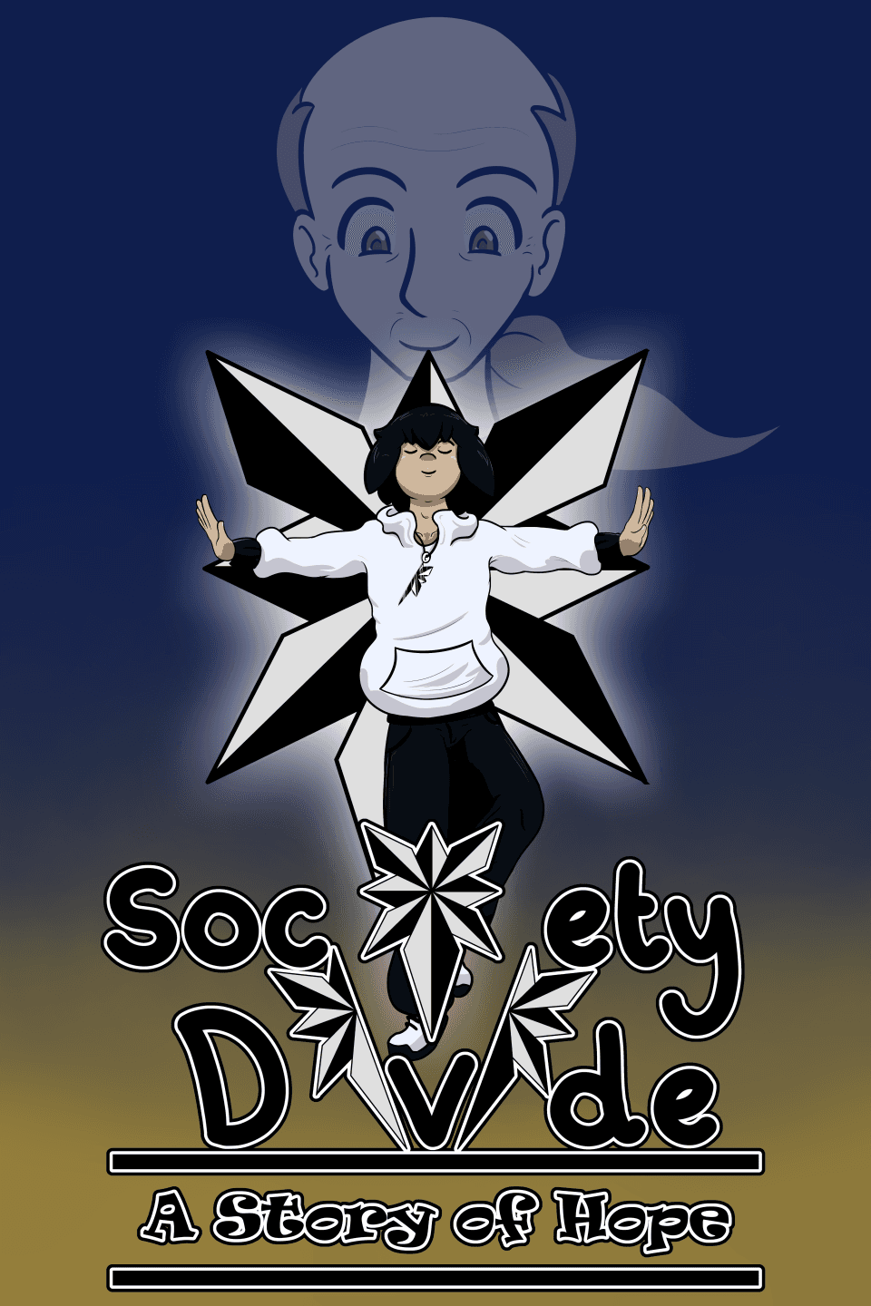 Society Divide: A story of Hope