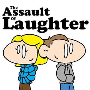 The Assault of Laughter