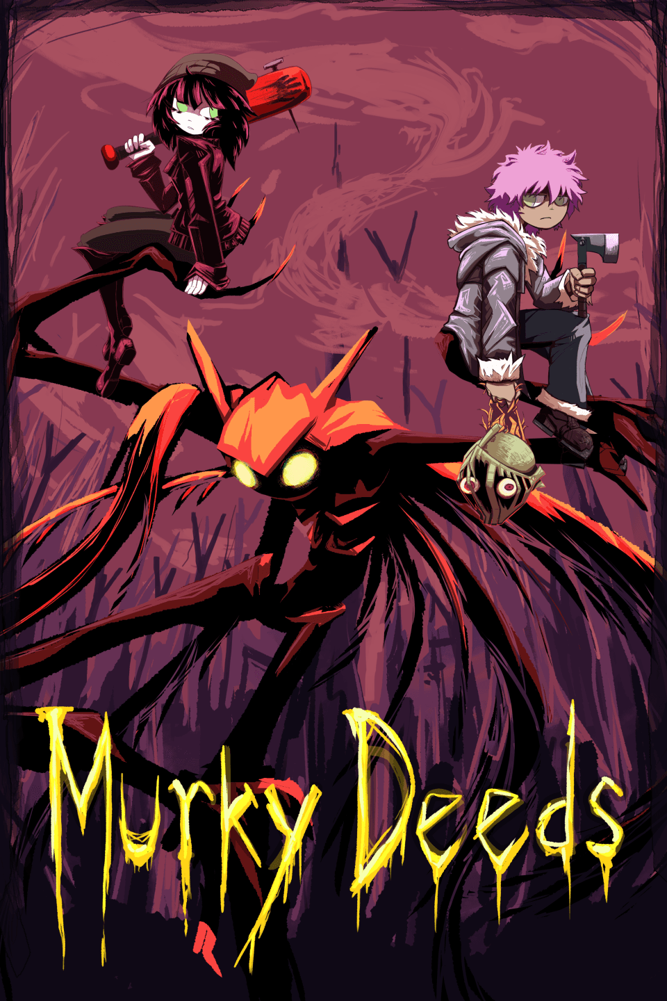 Murky Deeds