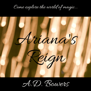 Ariana's Reign
