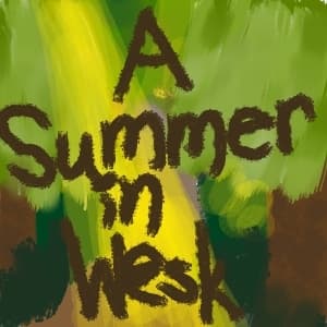 A Summer In Wesk