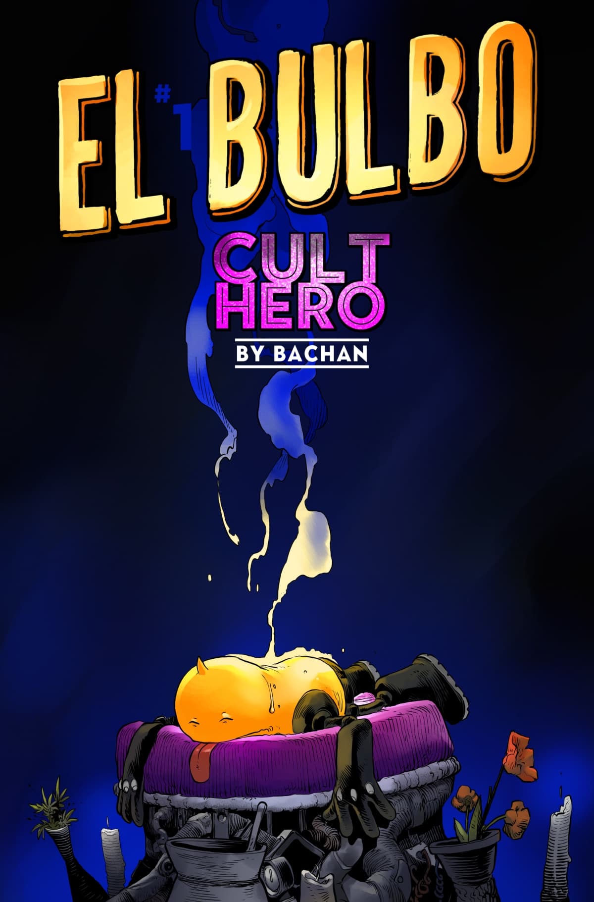 El Bulbo: Cult Hero