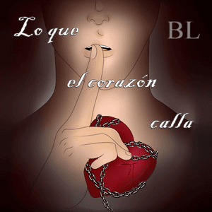 Lo que el corazón calla
