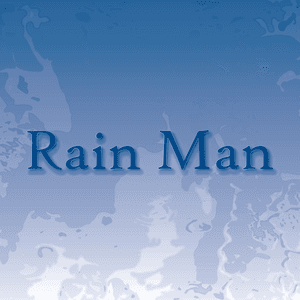 Rain Man