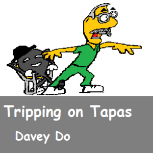 Tripping on Tapas