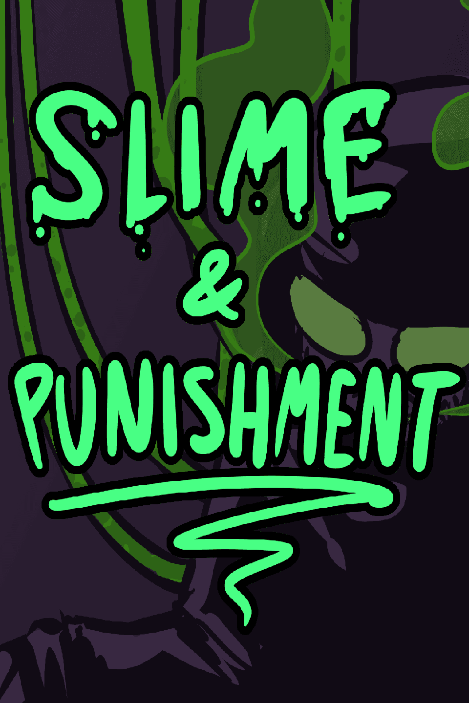 Slime and Punishment