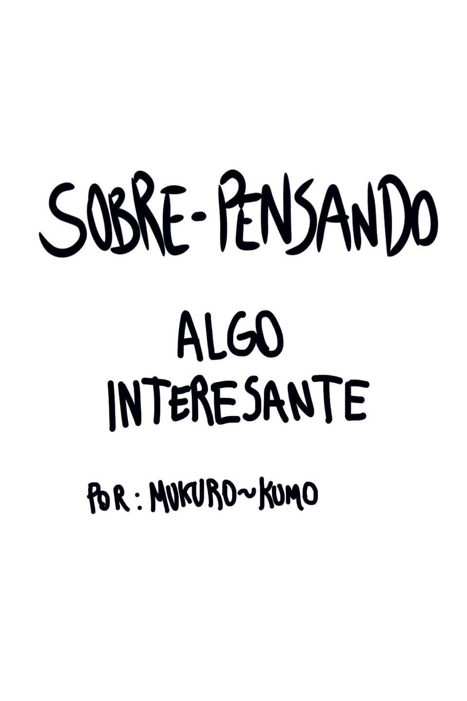 SOBRE-PENSANDO