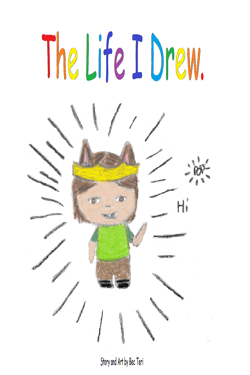 The Life I Drew