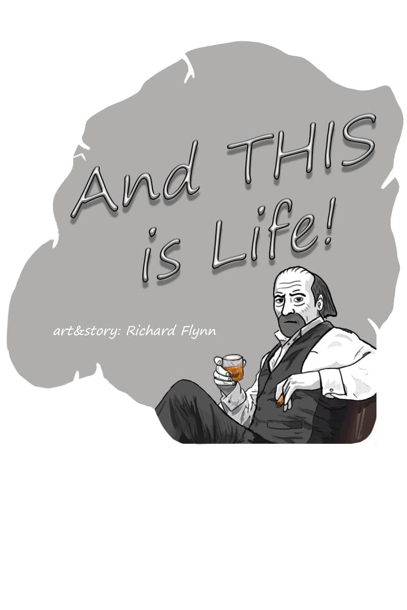 And THIS is Life!