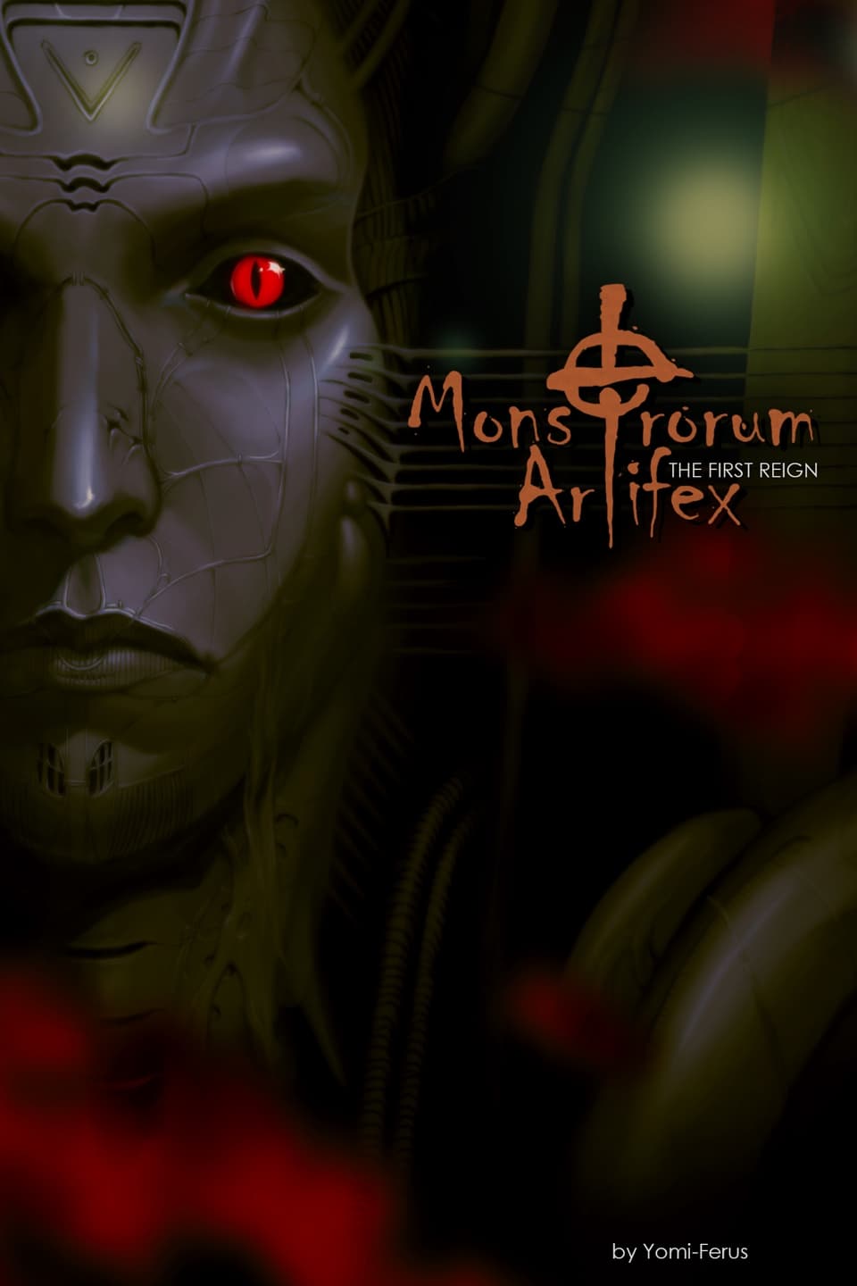 Monsrorum Artifex. The first reign