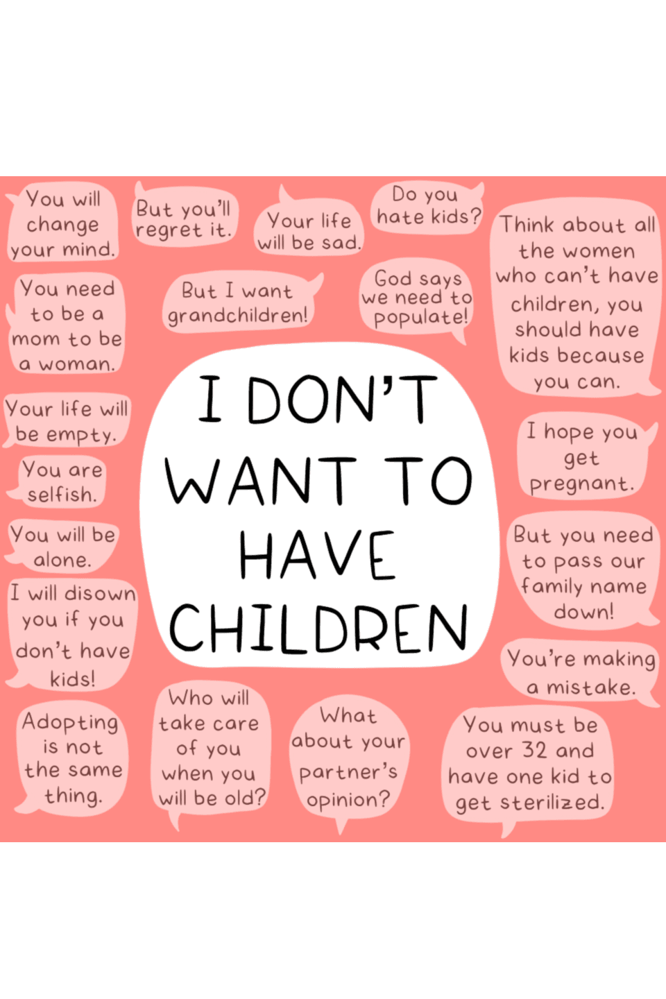 I don’t want to have kids!
