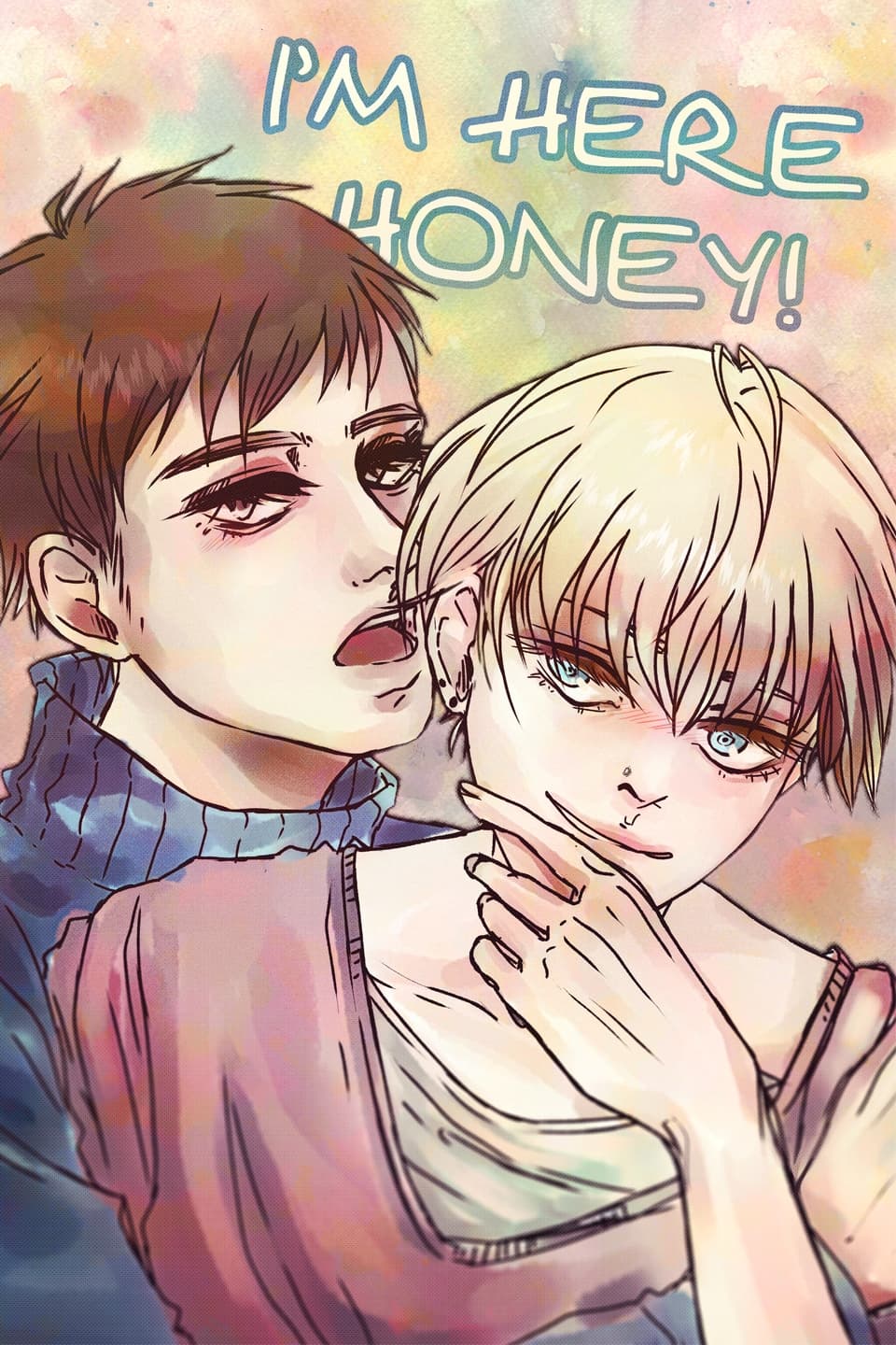 I'm here, honey!