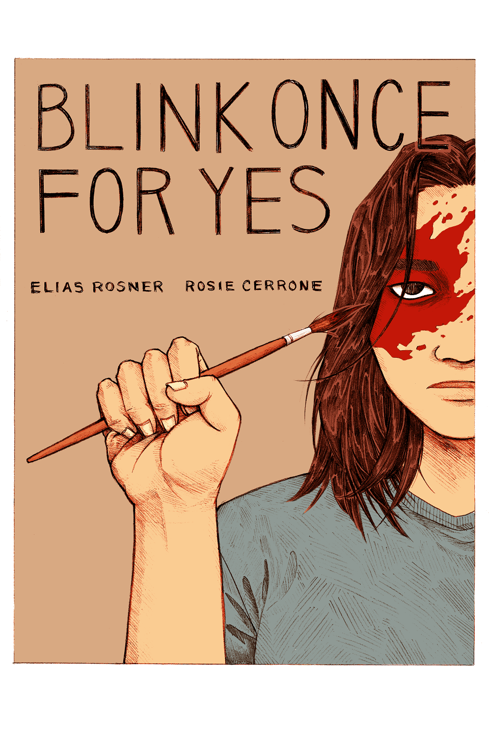 Blink Once For Yes