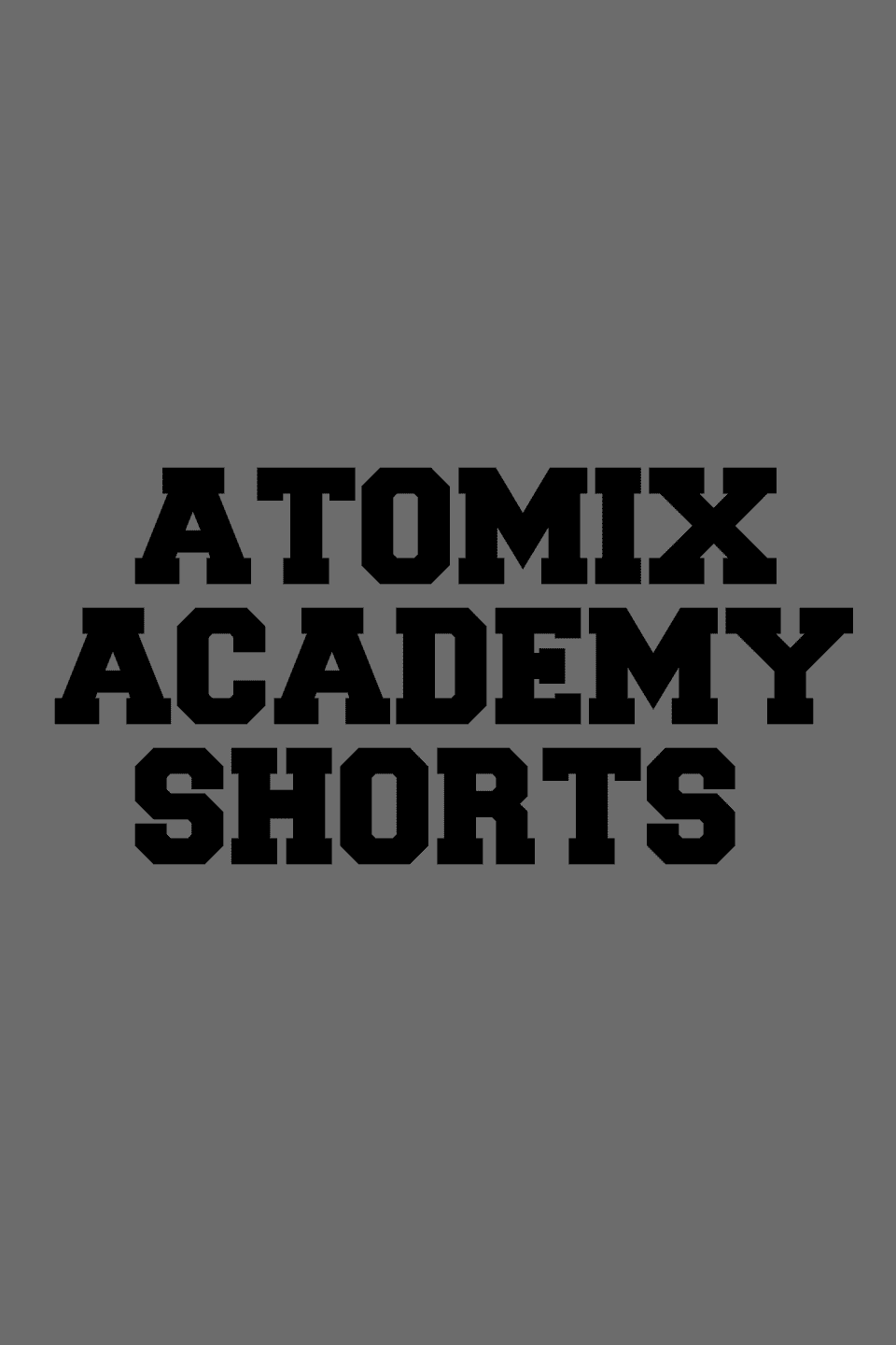 Atomix Academy Shorts